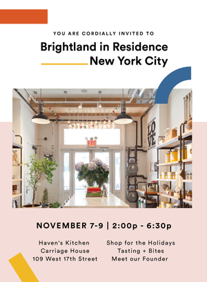 You are invited: Brightland in Residence, New York City